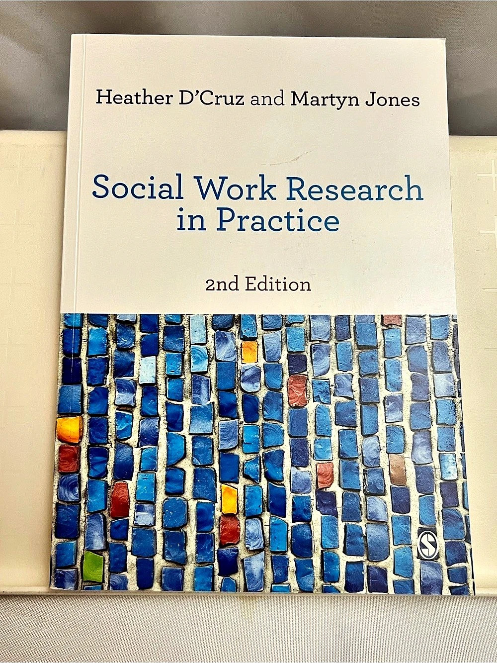 Social Work Research in Practice 2nd Edition D’Cruz Jones SAGE Textbook